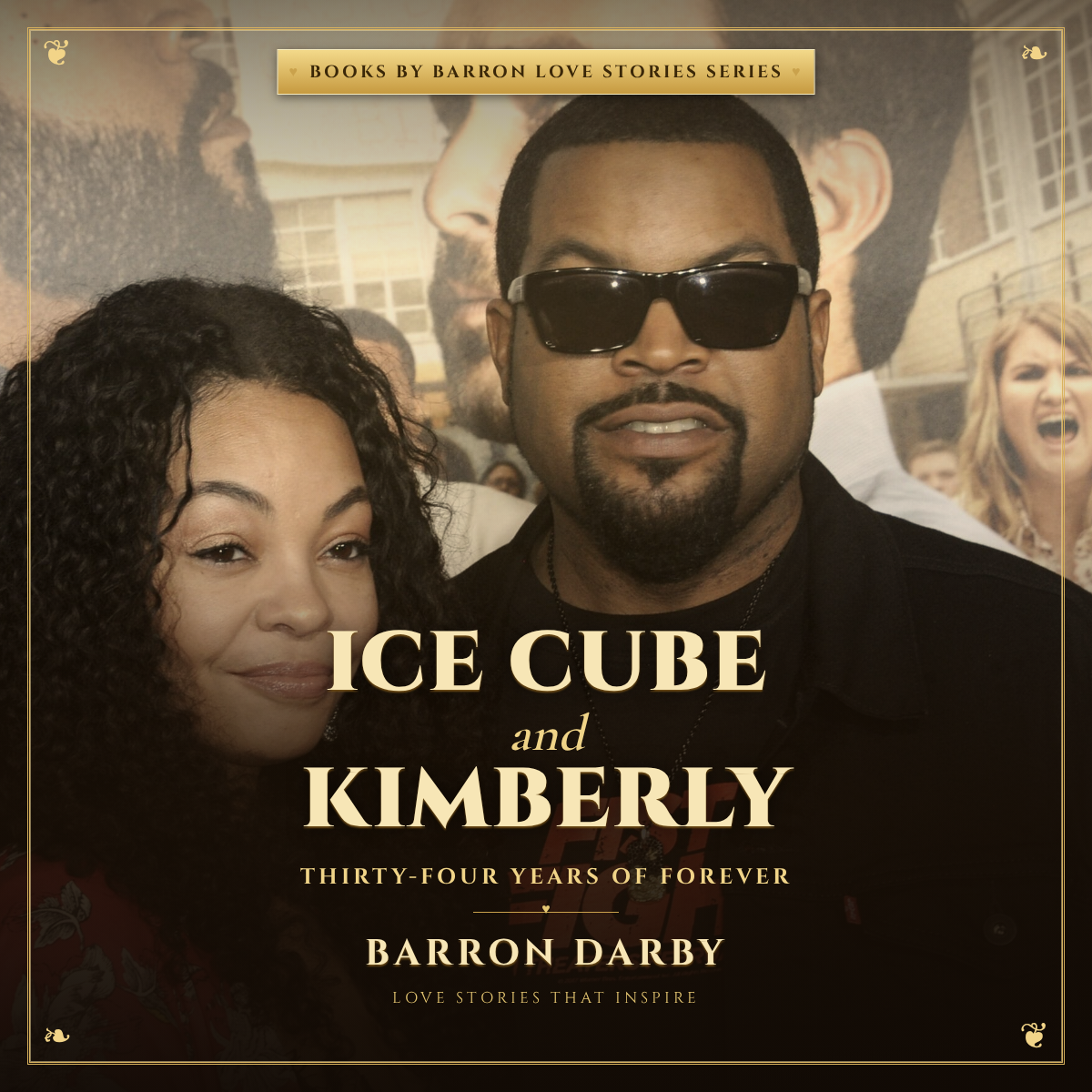 Ice Cube and Kimberly: A Love Story