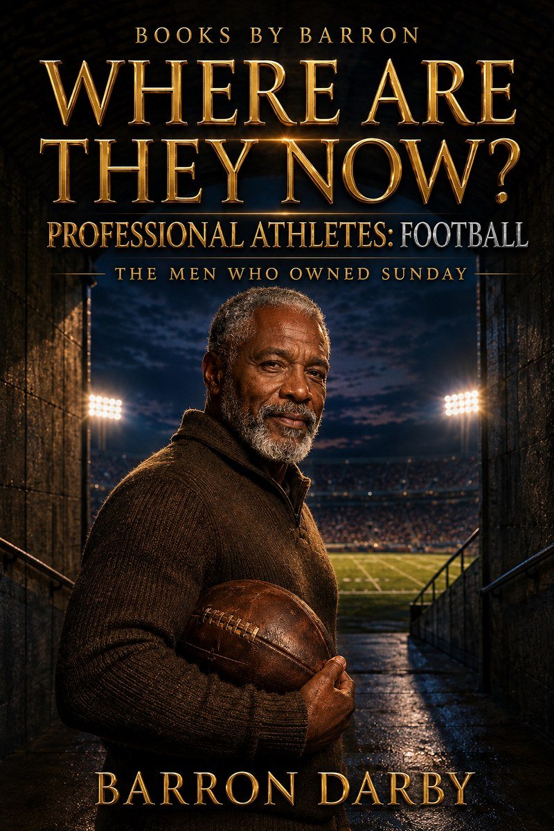 Where Are They Now? Professional Athletes: Football