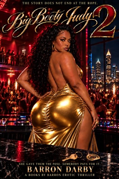BIG BOOTY JUDY 2, a Books By Barron erotic thriller