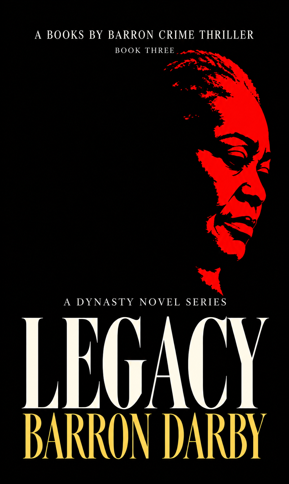 Legacy by Barron Darby, crime thriller