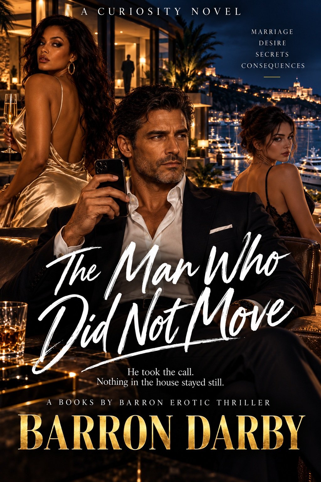 The Man Who Did Not Move by Barron Darby